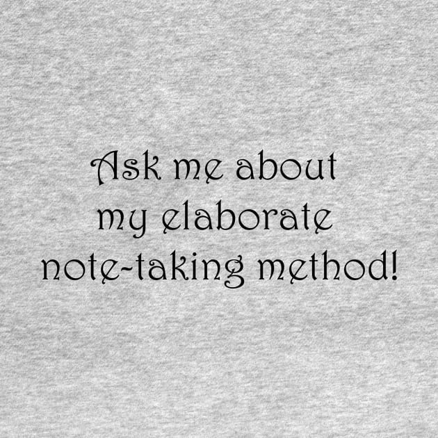 Ask me about my elaborate note-taking method by shandyist